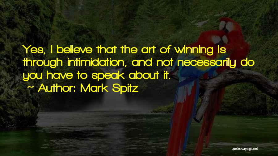 Fideland Quotes By Mark Spitz