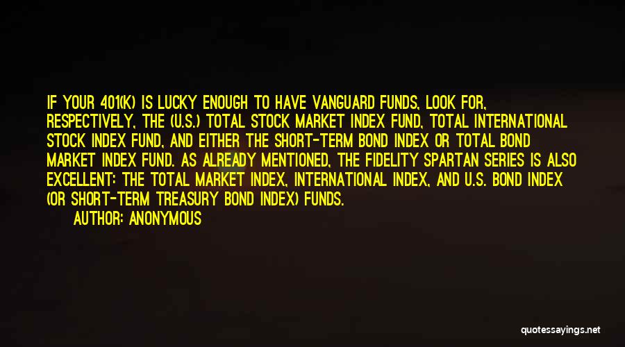 Fidelity Bond Quotes By Anonymous