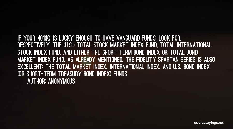 Fidelity Fund Quotes By Anonymous