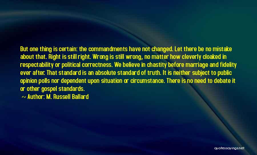 Fidelity In Marriage Quotes By M. Russell Ballard