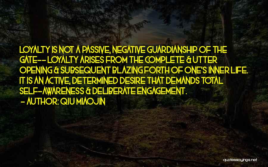 Fidelity Life Quotes By Qiu Miaojin