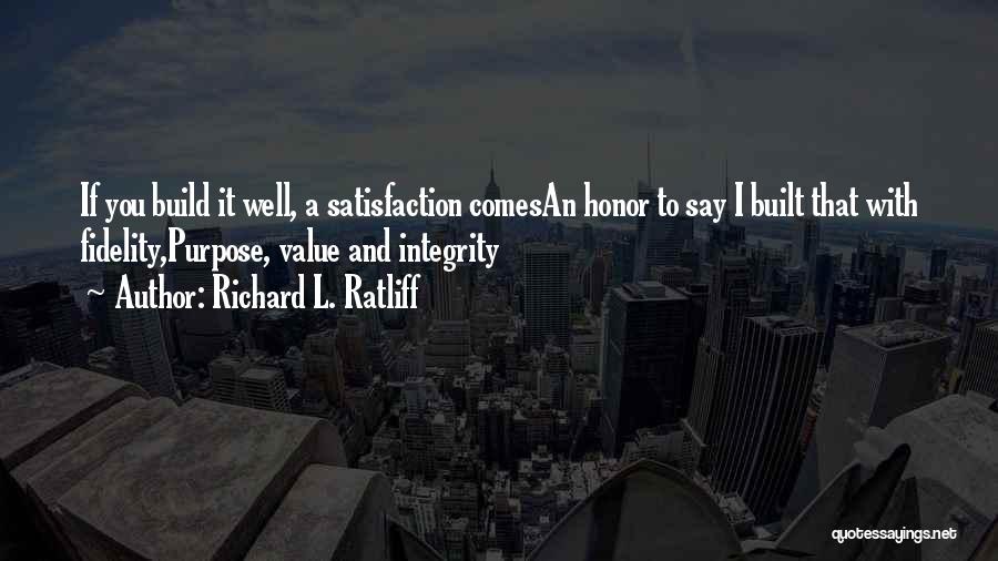 Fidelity Life Quotes By Richard L. Ratliff