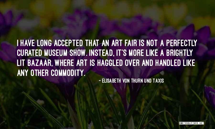 Fidelma Cadmus Quotes By Elisabeth Von Thurn Und Taxis Fidelma Cadmus Quotes By Elisabeth Von Thurn Und Taxis
