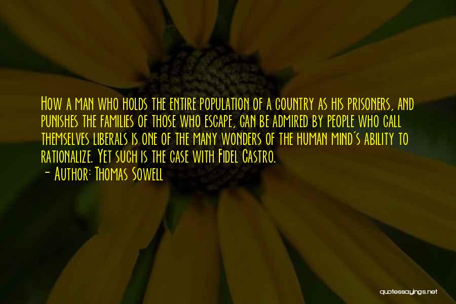 Fidel's Quotes By Thomas Sowell