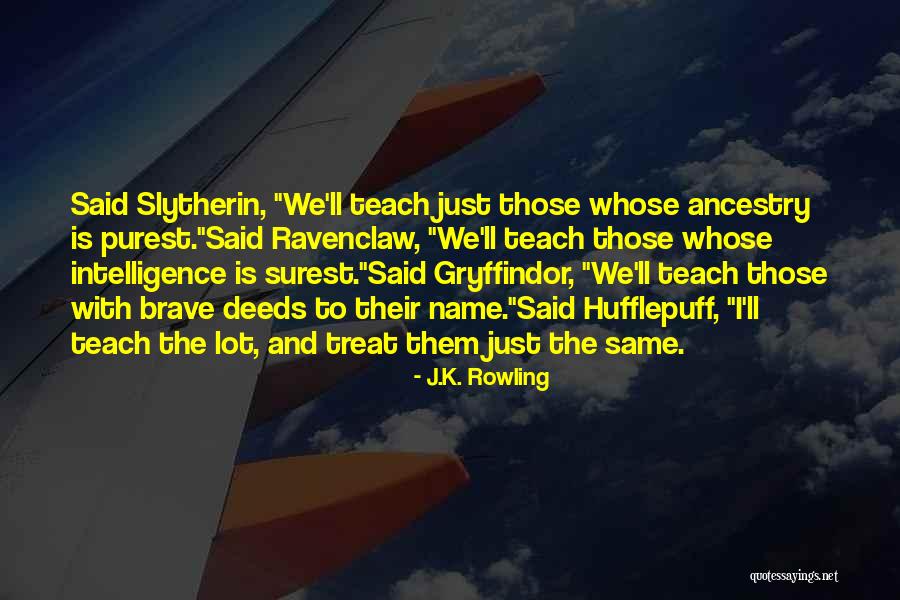 Fidencio Clasico Quotes By J.K. Rowling Fidencio Clasico Quotes By J.K. Rowling