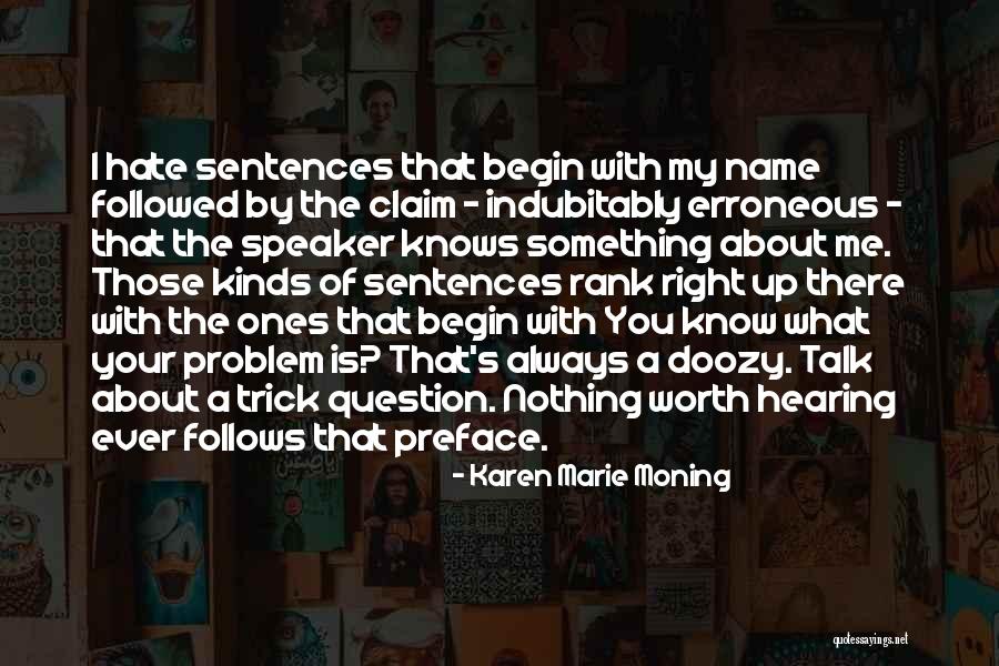 Fidencio Duran Quotes By Karen Marie Moning Fidencio Duran Quotes By Karen Marie Moning