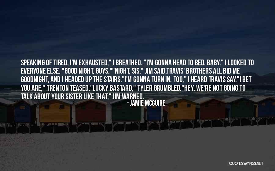 Fideos De Arroz Quotes By Jamie McGuire Fideos De Arroz Quotes By Jamie McGuire