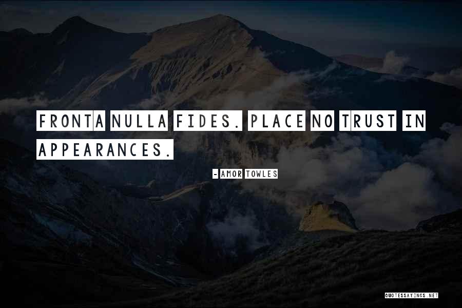 Fides Quotes By Amor Towles Fides Quotes By Amor Towles