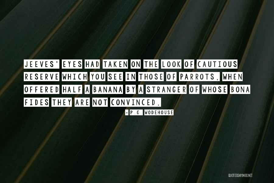 Fides Quotes By P.G. Wodehouse Fides Quotes By P.G. Wodehouse