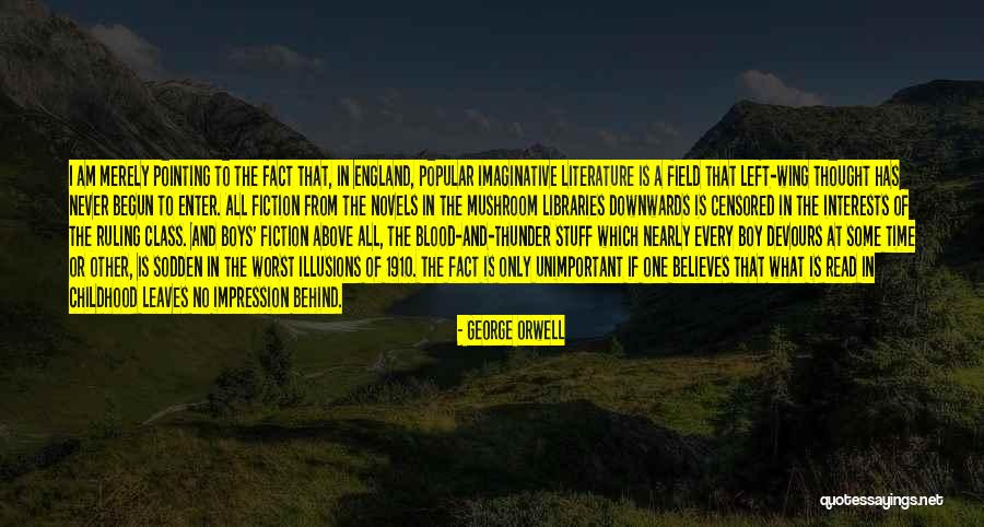 Fidgeon Ndt Quotes By George Orwell Fidgeon Ndt Quotes By George Orwell