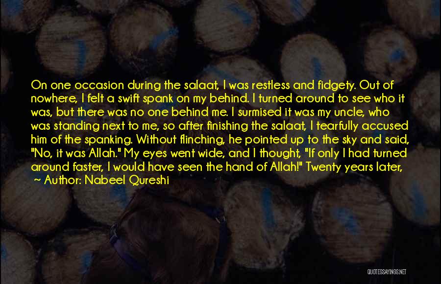 Fidgety Quotes By Nabeel Qureshi