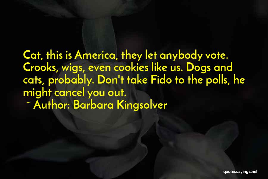 Fido Quotes By Barbara Kingsolver