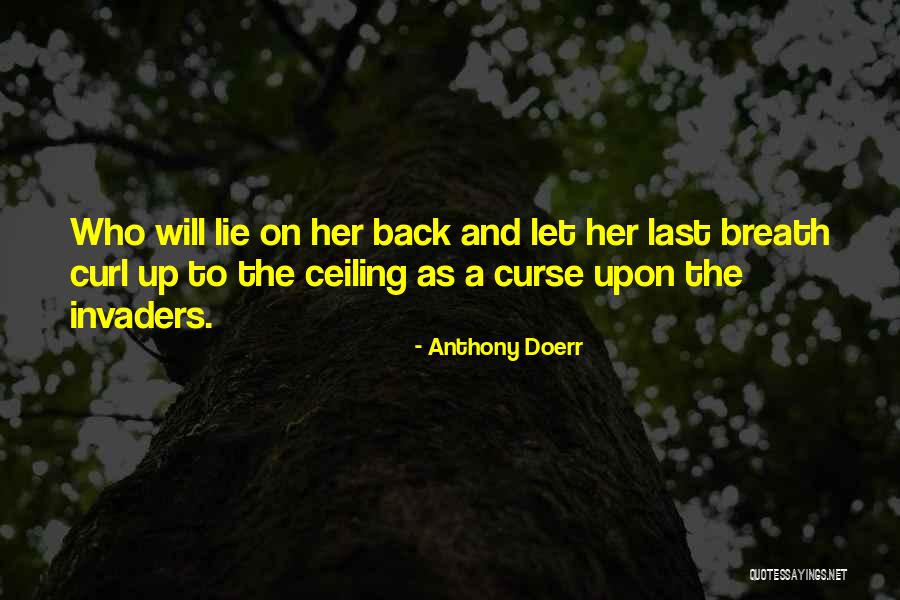 Fiduciario Banorte Quotes By Anthony Doerr Fiduciario Banorte Quotes By Anthony Doerr