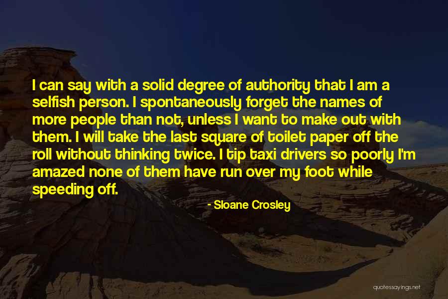 Fiduciarios Quotes By Sloane Crosley Fiduciarios Quotes By Sloane Crosley