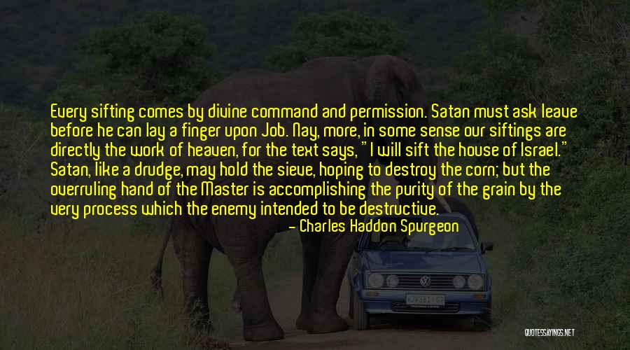 Fiecare Moare Quotes By Charles Haddon Spurgeon Fiecare Moare Quotes By Charles Haddon Spurgeon
