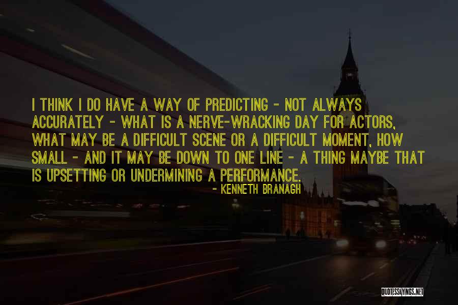 Fiedell Quotes By Kenneth Branagh Fiedell Quotes By Kenneth Branagh