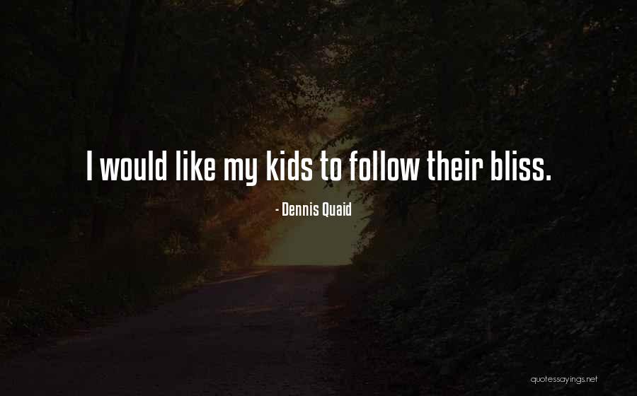 Fieffle Quotes By Dennis Quaid Fieffle Quotes By Dennis Quaid