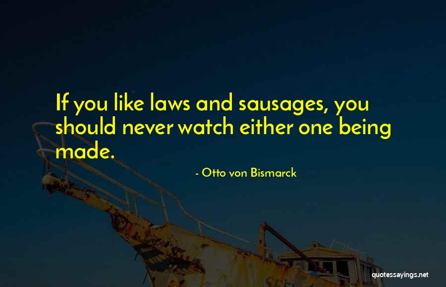 Fiegel Attorney Quotes By Otto Von Bismarck Fiegel Attorney Quotes By Otto Von Bismarck