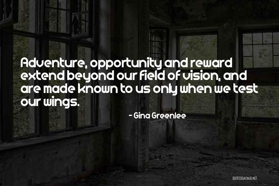 Field Quotes Quotes By Gina Greenlee Field Quotes Quotes By Gina Greenlee