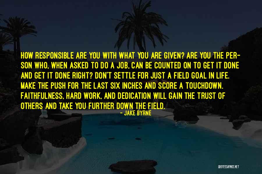 Field Quotes Quotes By Jake Byrne Field Quotes Quotes By Jake Byrne