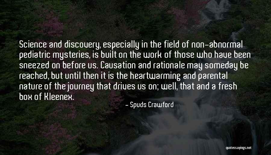 Field Quotes Quotes By Spuds Crawford Field Quotes Quotes By Spuds Crawford