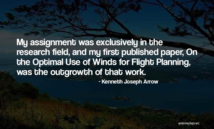 Field Research Quotes By Kenneth Joseph Arrow