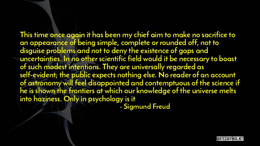 Field Research Quotes By Sigmund Freud