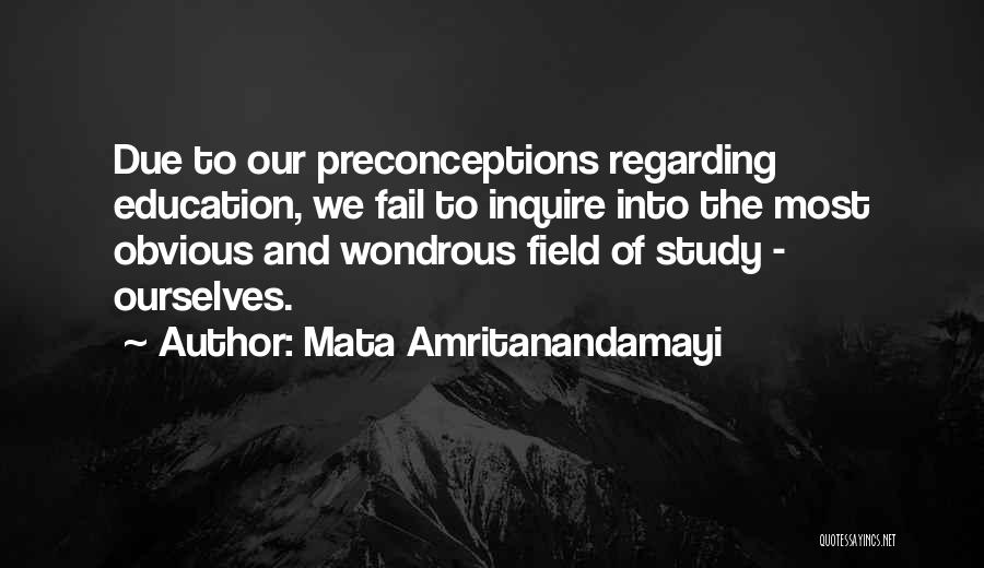 Field Study Quotes By Mata Amritanandamayi