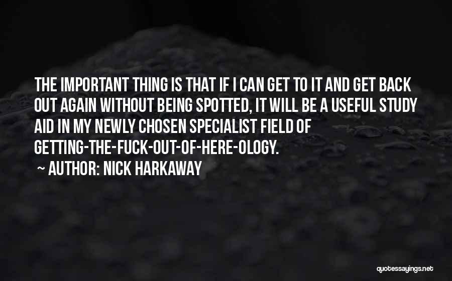 Field Study Quotes By Nick Harkaway