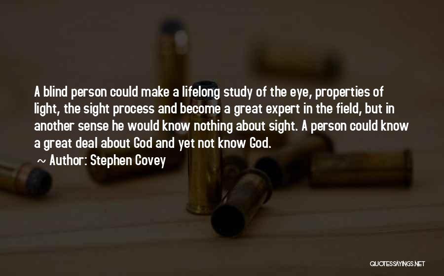 Field Study Quotes By Stephen Covey