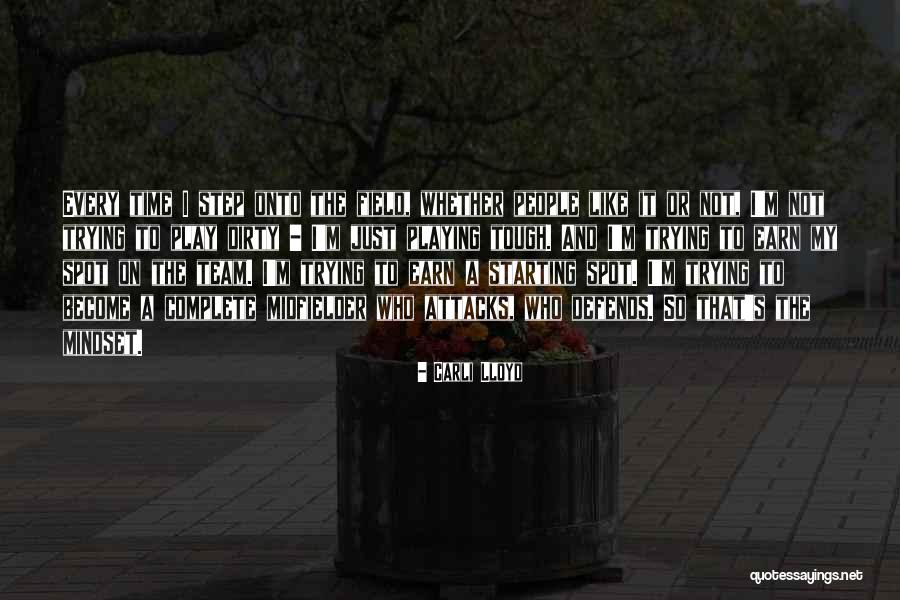Field The Quotes By Carli Lloyd Field The Quotes By Carli Lloyd