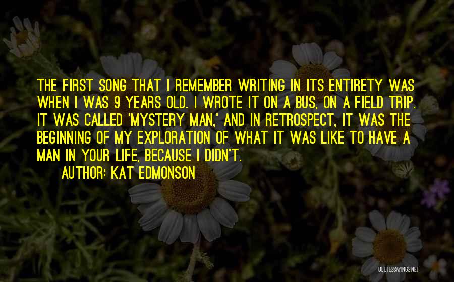 Field Trip Quotes By Kat Edmonson