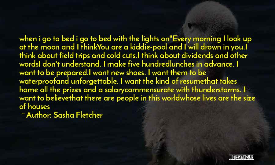 Field Trips Quotes By Sasha Fletcher