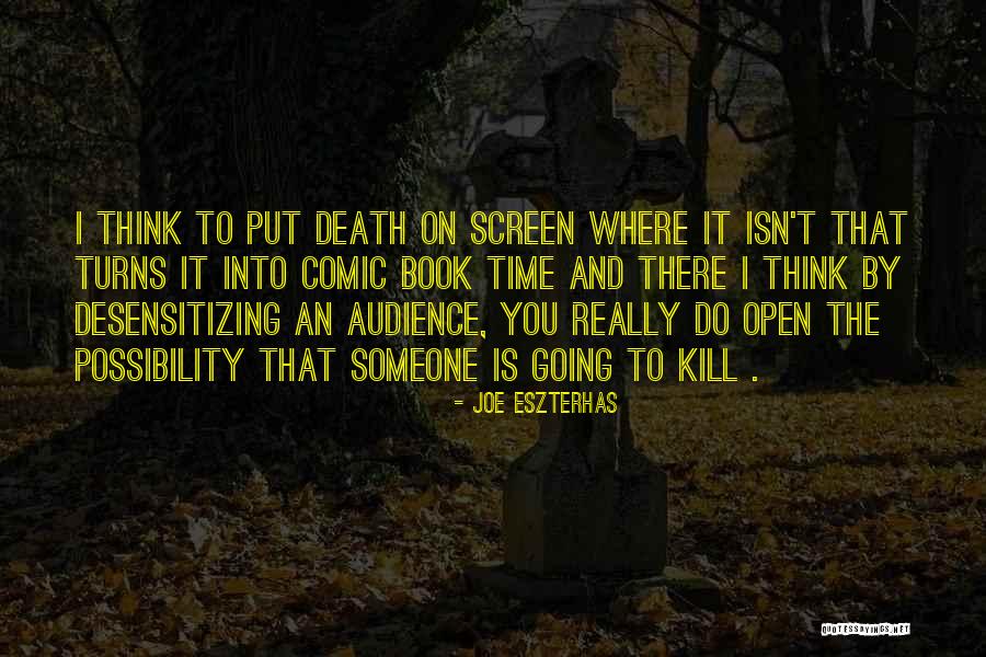 Fielded Quotes By Joe Eszterhas Fielded Quotes By Joe Eszterhas