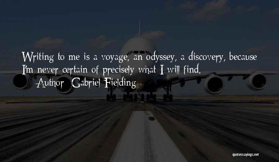 Fielding Quotes By Gabriel Fielding