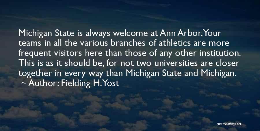 Fielding Yost Michigan Quotes By Fielding H. Yost