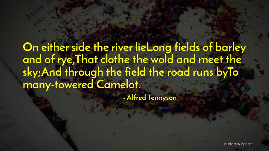 Fields Of Dreams Quotes By Alfred Tennyson Fields Of Dreams Quotes By Alfred Tennyson