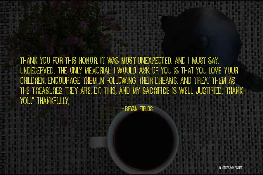 Fields Of Dreams Quotes By Bryan Fields Fields Of Dreams Quotes By Bryan Fields