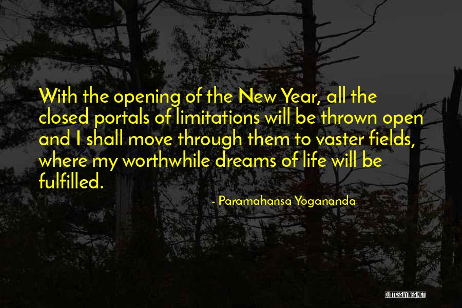 Fields Of Dreams Quotes By Paramahansa Yogananda