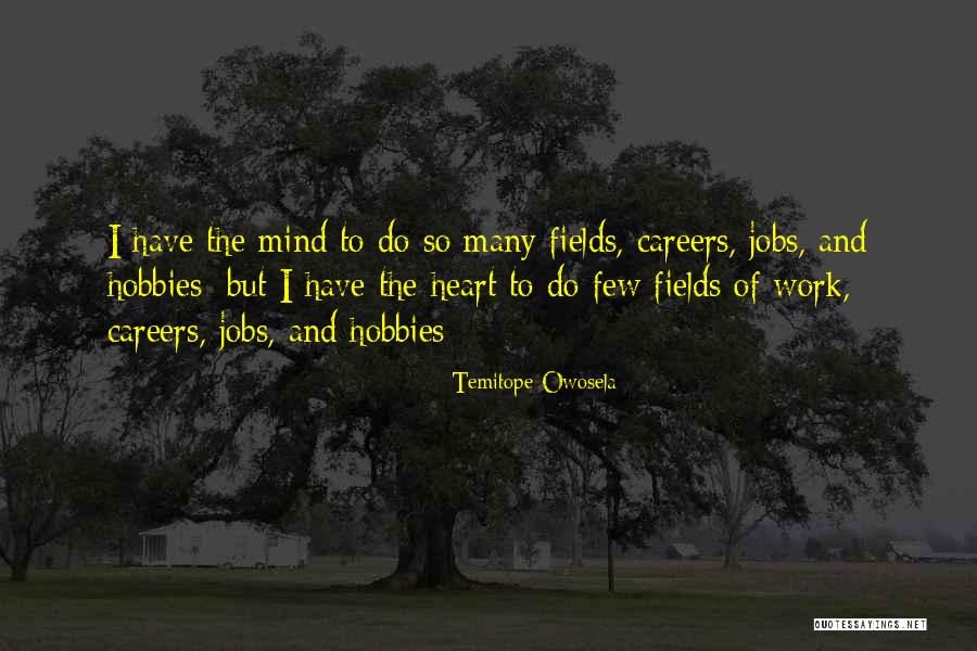 Fields Of Dreams Quotes By Temitope Owosela