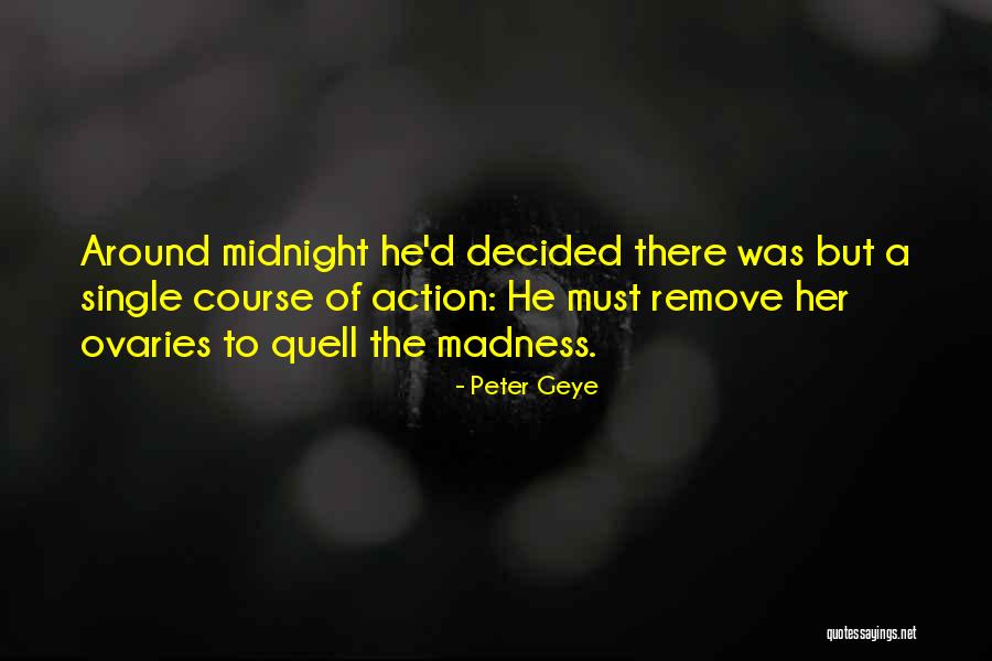 Fields Of Fire James Webb Quotes By Peter Geye Fields Of Fire James Webb Quotes By Peter Geye