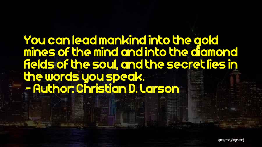 Fields Of Gold Quotes By Christian D. Larson