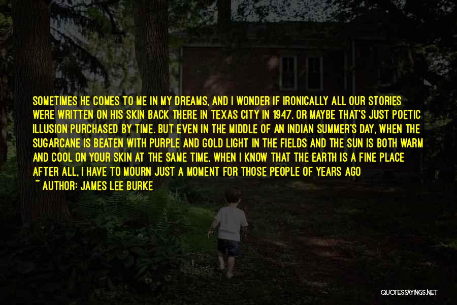 Fields Of Gold Quotes By James Lee Burke