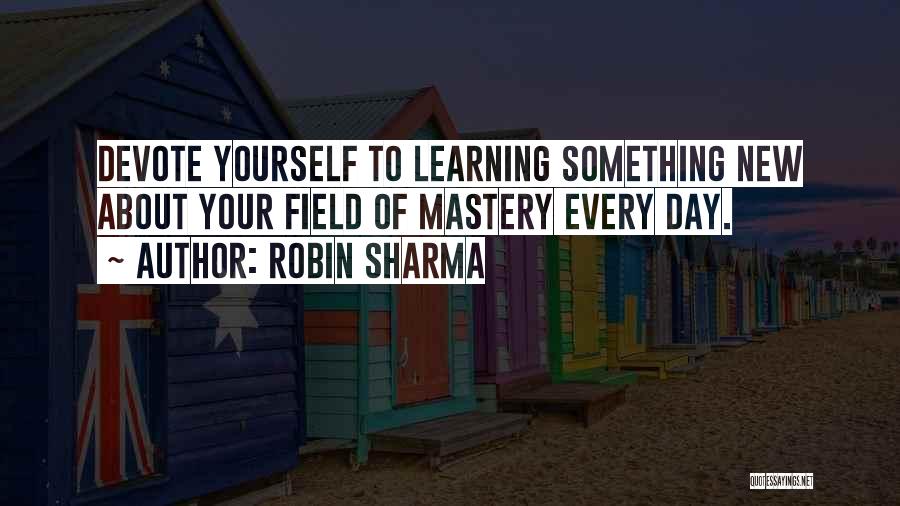 Fields Quotes By Robin Sharma