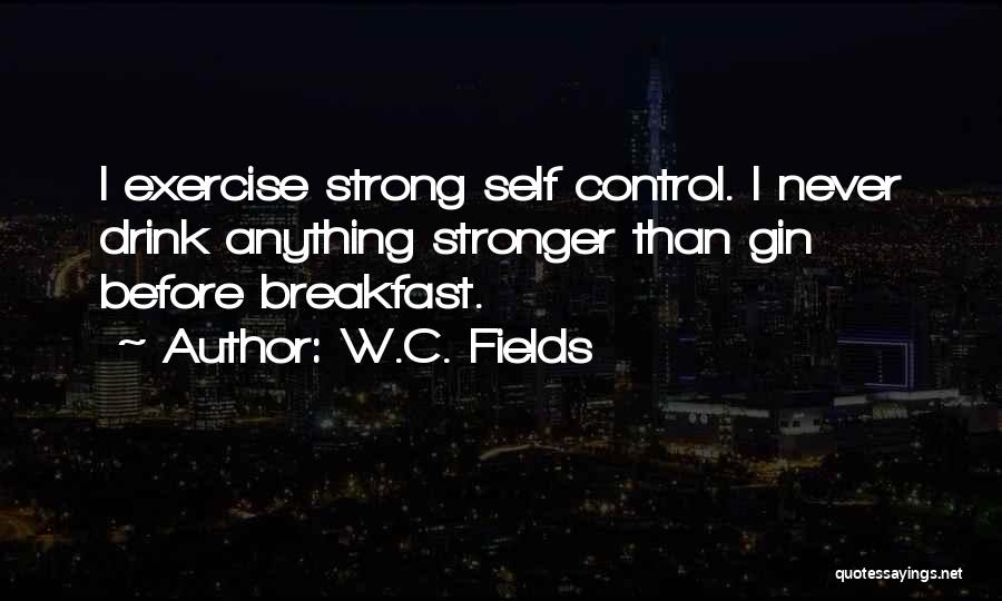 Fields Quotes By W.C. Fields