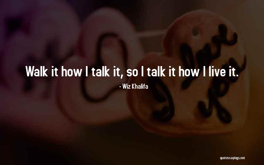 Fieldworker Crosby Quotes By Wiz Khalifa