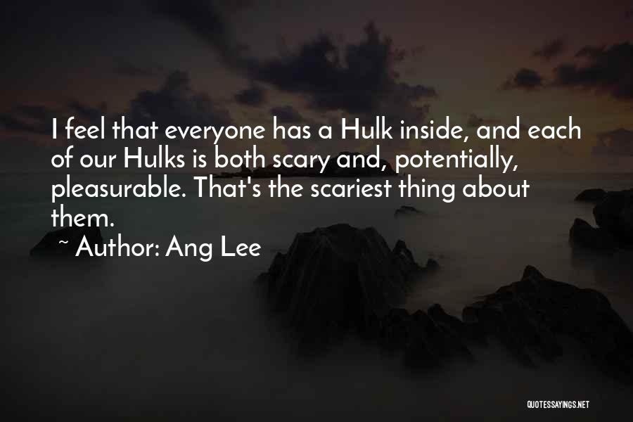 Fieldworks Quotes By Ang Lee