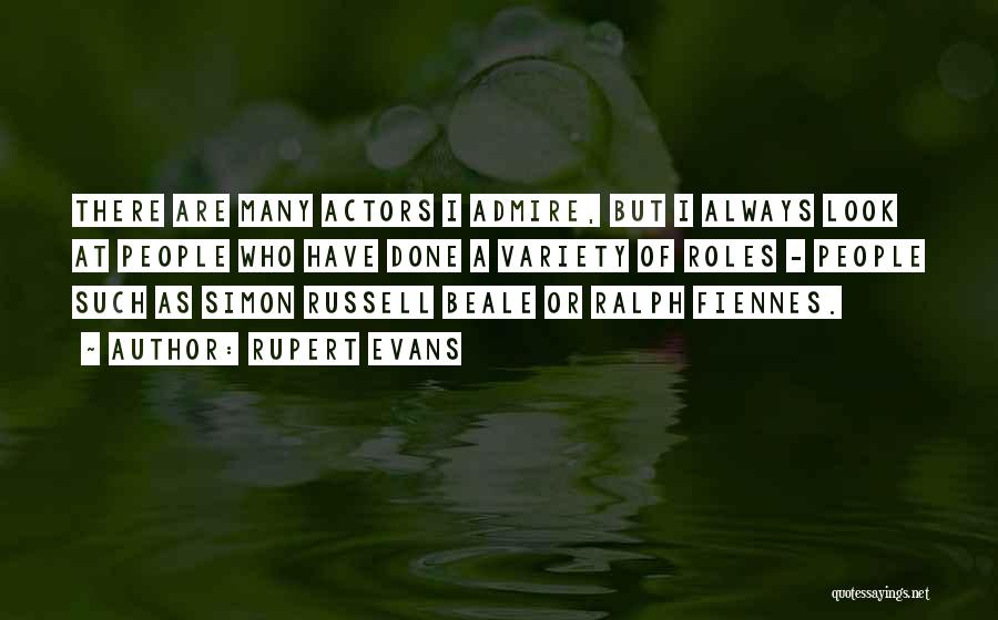 Fiennes Quotes By Rupert Evans