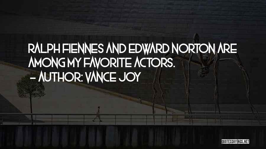Fiennes Quotes By Vance Joy