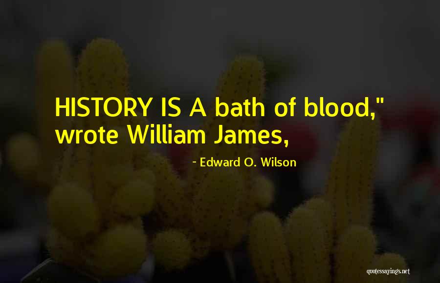 Fier De Toi Quotes By Edward O. Wilson Fier De Toi Quotes By Edward O. Wilson